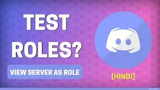 How to Test Roles in Discord - View Server as Role in Discord in Hindi | Techno Vaibhav