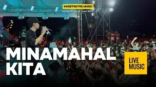 Minamahal Kita | Sweetnotes Live @ Surallah