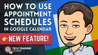 How to Create Appointment Schedules in Google Calendar - NEW FEATURE! 