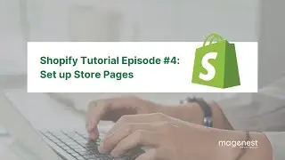 How to Set up Shopify Store Pages - Shopify Tutorial #4