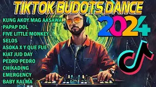 BEST TIKTOK BUDOTS NONSTOP REMIX - BEST TIKTOK MASHUP DANCE - KUNG AKOY MAG AASAWA X PAPAP DOL