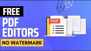 3 Best Free Pdf Editors for Windows 10, 11, 7, 8 | Without Watermark ✅