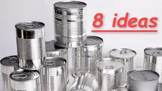 8 ideas from cans.Turning trash into treasure. Converted cans. Crafts from cans.