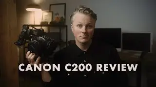 Canon C200 Review || Still Relevant in 2020?