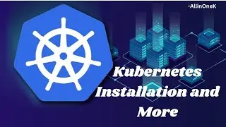 Kubernetes Installation and project || Ajay Sir || 