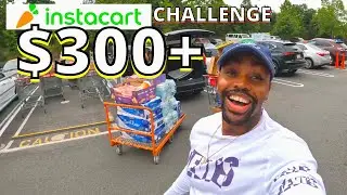 Instacart $300+ Challenge