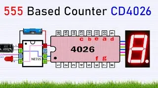 7 Segment Automatic Counter using IC 555 and IC 4026