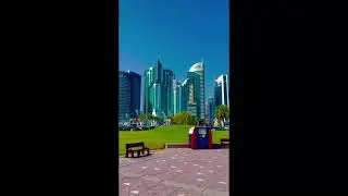 West Bay Qatar  || Place of Interest