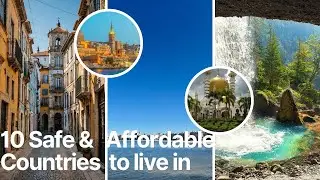 10 Safe & Affordable Countries to Live in for Under $1,000/Month in 2025