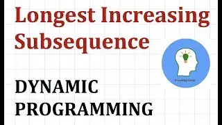 Longest Increasing Subsequence Dynamic Programming