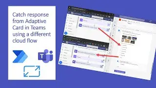 Handle responses from Adaptive Cards in Microsoft Teams using different cloud flow