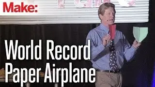 The World Record Paper Airplane - John Collins