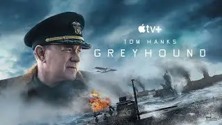 Tom Hanks - Greyhound (Apple TV +)