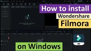 How to Install Wondershare Filmora on Windows