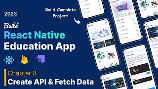 Learn React Native by Building an Educational App : Create API from Strapi and Fetch Data