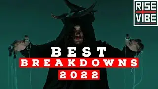 Top  Metalcore & Deathcore Breakdowns 2022