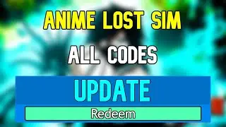 New Anime Lost Simulator Codes | Roblox Anime Lost Simulator Codes