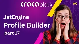 JetEngine Profile builder  | | Crocoblock  Full Bangla Tutorial 2023  | | part 17