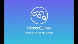 MergeQueue - automate your Github merge workflow