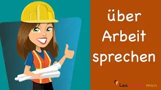 Learn German | German Speaking | Meine Arbeit | My work | Beruf | Profession | Sprechen - A1