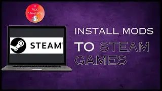 How To Install Mods To Steam Games | Steam Workshop Tutorial