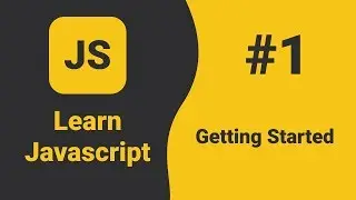 Getting Started With Javascript | Javascript Tutorial For Beginners