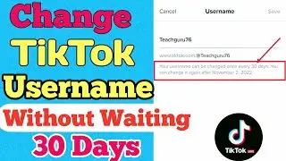 how to change tiktok username before 30 days | change tiktok username without waiting 30 days