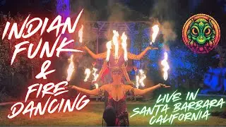 Sunsetter LIVE w/ Fire Dancers! Santa Barbara, CA 2024!