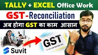 Office Work 🔥 | GST Reconciliation | Excel & Tally Prime | Account Work