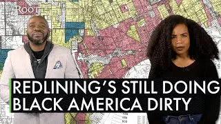 How Redlining Shaped Black America As We Know It  | Unpack That