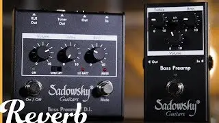 Sadowsky SBP-1 Bass Preamp/DI & SBP-2 Bass Preamp Pedal | Reverb Demo Video