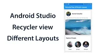 Android Recyclerview multiple layouts