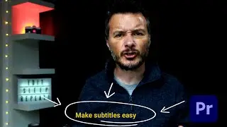 Subtitles MADE Easy In PREMIERE PRO