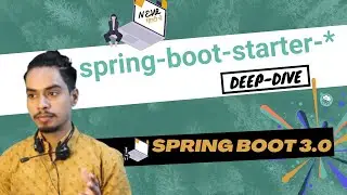 Spring Boot Starter Dependency [spring-boot-starter-*] - Spring Boot 3 Tutorial In Hindi