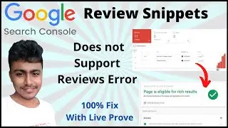 How To Fix Item Does Not Support Reviews Error | Google Search Console Review Snippets