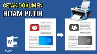 Mencetak Dokumen Berwarna Menjadi Hitam Putih Pada Microsoft Word