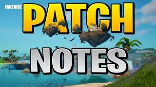 Everything You NEED To Know From The Update! (Official Fortnite Patch Notes v17.40)