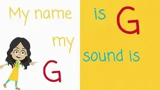 The Letter G Phonics Song