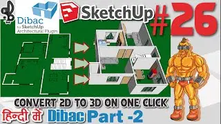 Dibac Part-2 (Hindi)|| Most Powerful Plugin For SketchUp || Time Saving Plugin || #26 | must Watch