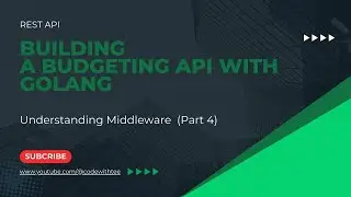 Rest API: Understand Middleware In Golang Echo Framework(Part 4)