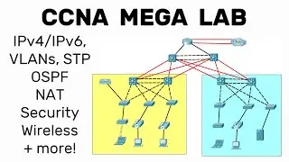 Complete Network Configuration // CCNA Mega Lab! / OSPF, VLANs, STP, DHCP, Security, Wireless + more