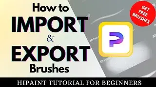 HiPaint | How to IMPORT and EXPORT brushes in HiPaint, Procreate for Android