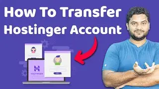 How to Transfer Hostinger Account