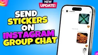 How to Send Stickers on Instagram Group Chat