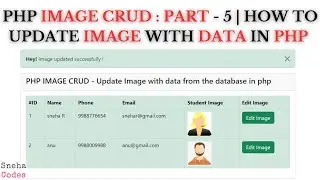 PHP Image CRUD-5: How to Update image along with data from the database in PHP
