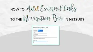 How to Add External Links to the Navigation Bar in NetSuite