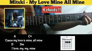 Tutorial chord guitar ( Mitski -My Love Mine All Mine) Easy version