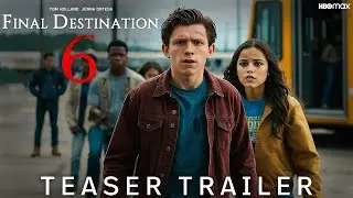 Final Destination 6 : Bloodlines New Trailer 2025 | HBO Max | Final Destination 6 Official trailer