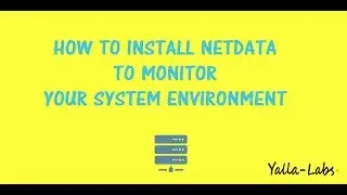 How To install Netdata to monitor your Linux Environment