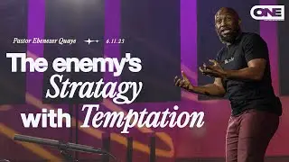 The Enemys Strategy with Temptation (T. E. S. T) -  Ebenezer Quaye